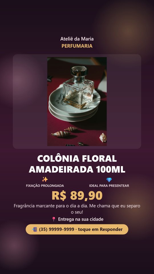 Exemplo de arte feita pelo app: perfume com nome, preço, loja e o botão para chamar no WhatsApp